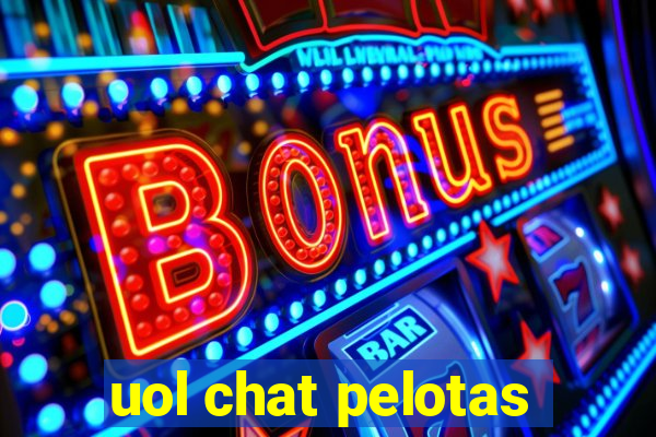 uol chat pelotas